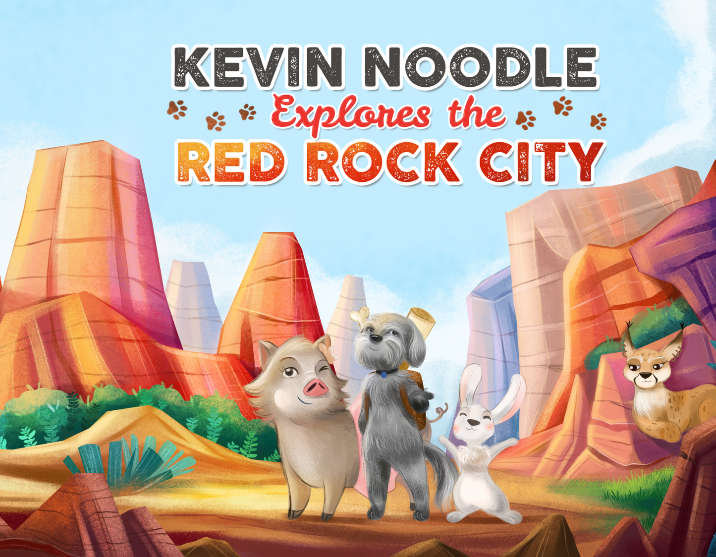 Kevin Noodle Explores the Red Rock City Hardcover